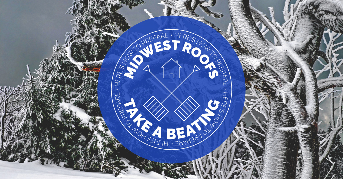 Midwest Roofs Take a Beating – Here’s How to Prepare