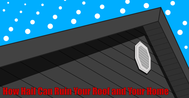 How Hail Can Ruin Your Roof and Your Home