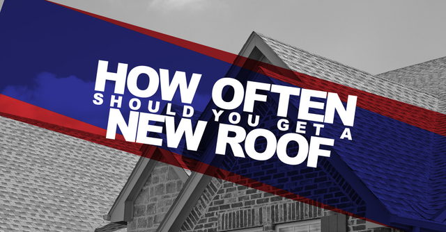 How Often Should You Get A New Roof