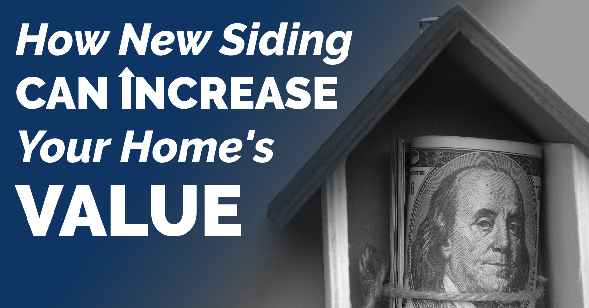 MythBusters: Increase Your Home’s Value With New Siding