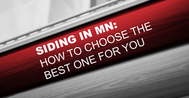 Siding In MN: How To Choose The Best One For You
