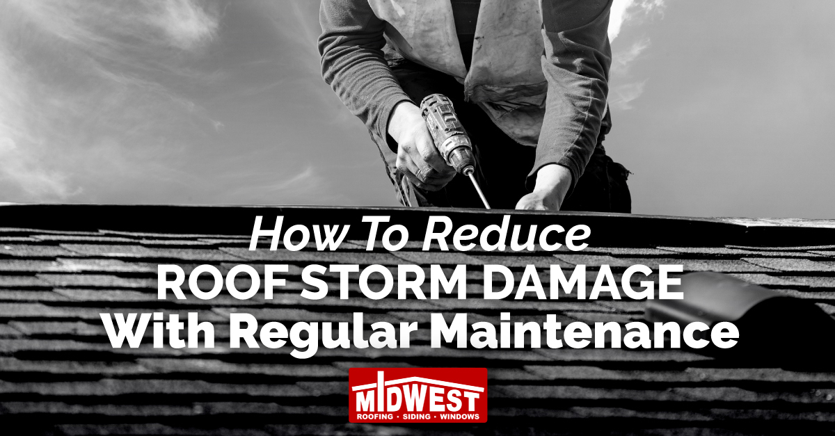 How To Reduce Roof Storm Damage With Regular Maintenance