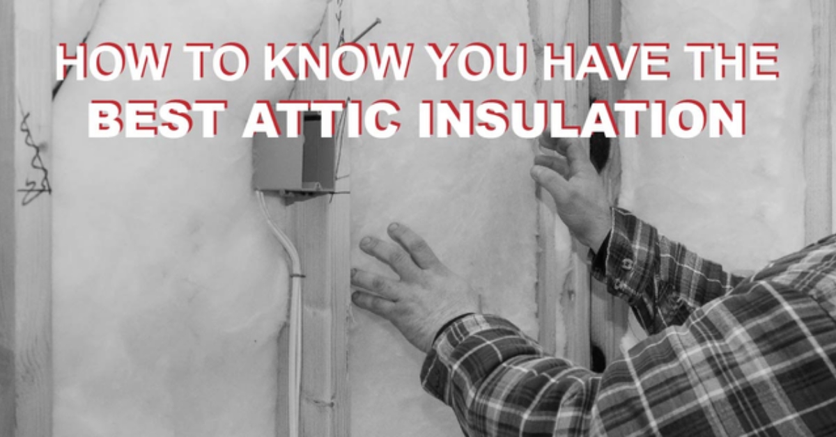 The best attic insulation