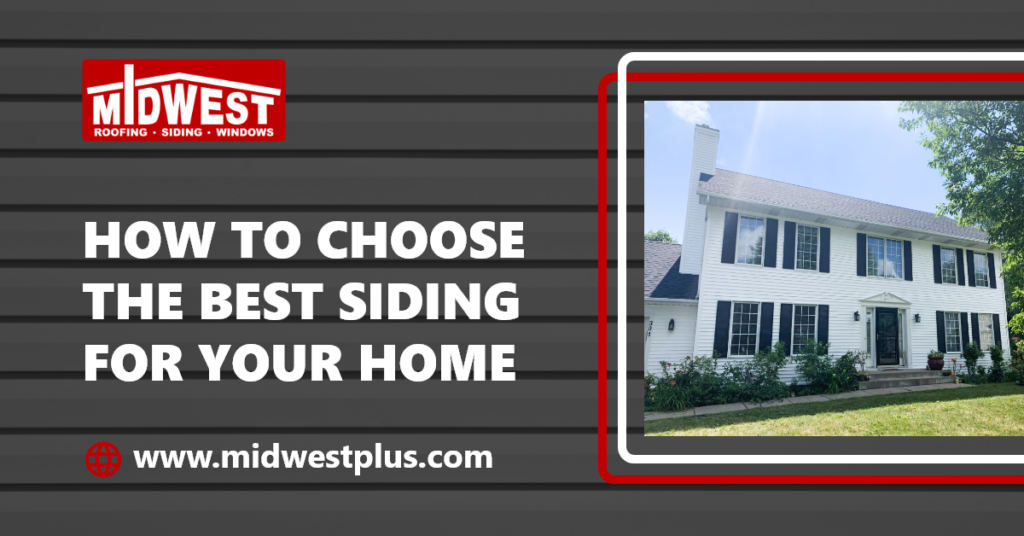 White two story house with How to Choose the Best Siding for Your Home text