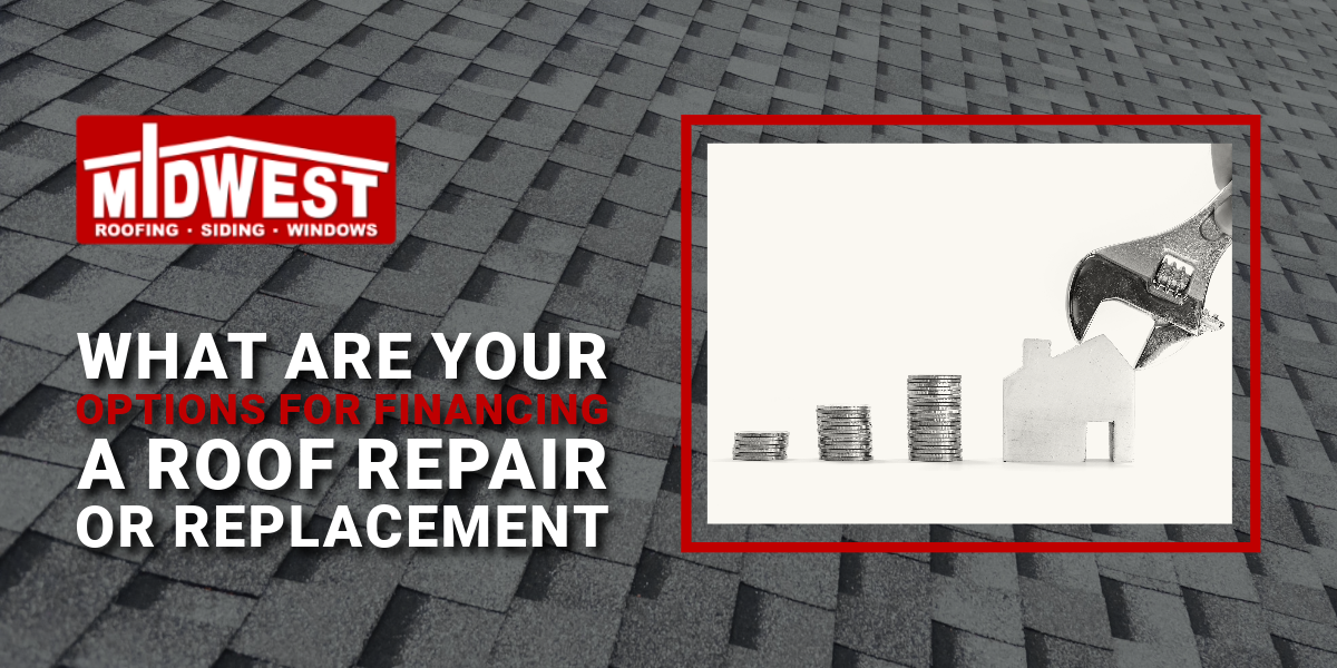 What Are Your Options For Financing a Roof Repair or Replacement