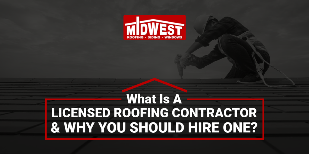 What Is a Licensed Roofing Contractor & Why You Should Hire One?